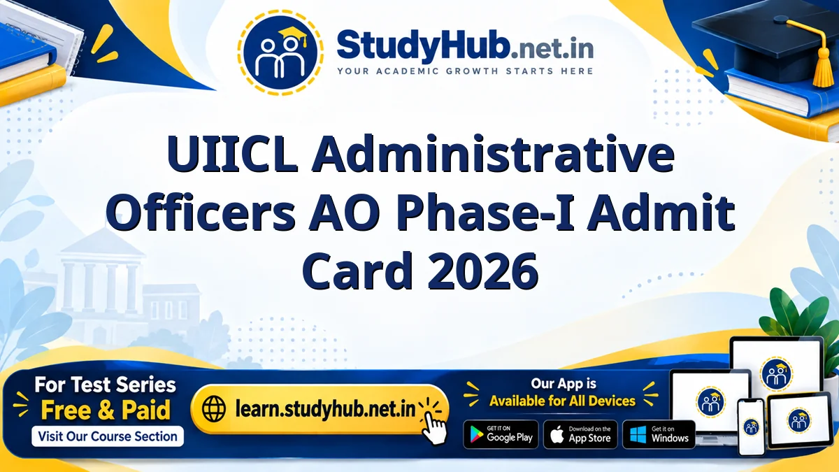 UIICL Administrative Officers AO Phase-I Admit Card 2026