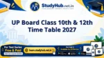 UP Board Class 10th & 12th Time Table 2027