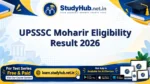 UPSSSC Moharir Eligibility Result 2026